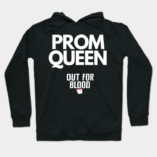 Prom Queen Hoodie